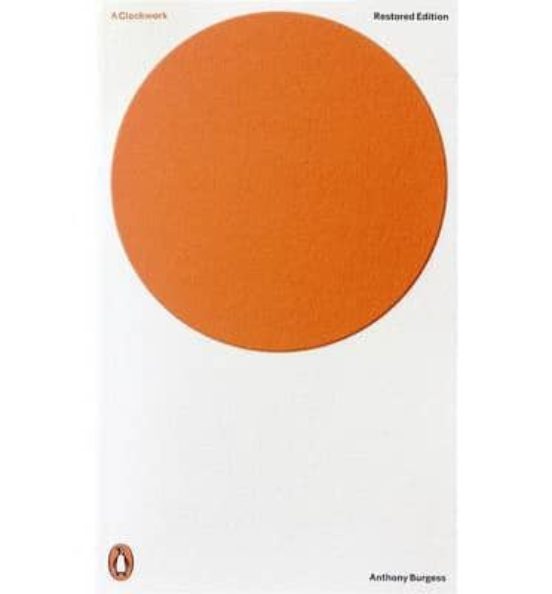 A Clockwork Orange: Critical Edition