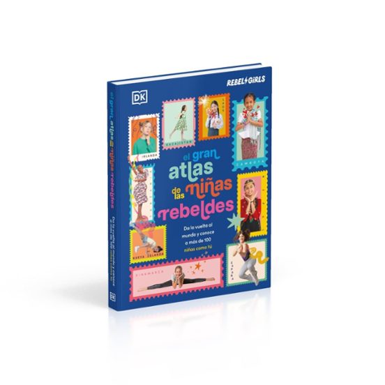 El gran atlas de las niñas rebeldes