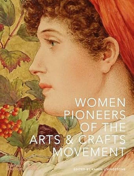 Women Pioneers Of The Arts And Crafts Movement