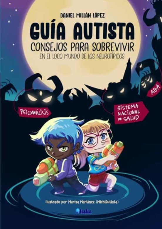 Guía Autista: Consejos Para Sobrevivir En El Loco Mundo De Los Neurotí