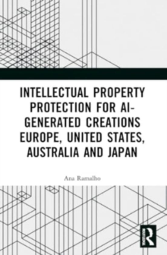 Intellectual Property Protection For Ai-generated Creations