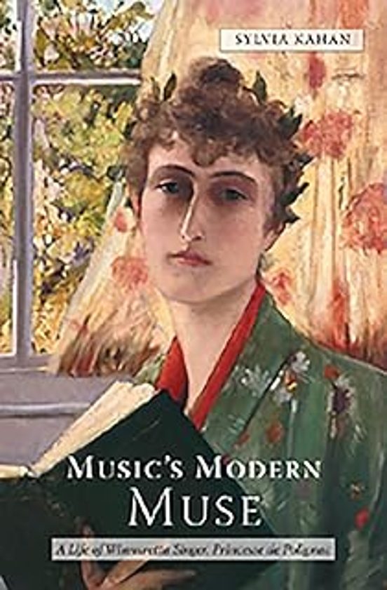 Music S Modern Muse: A Life Of Winnaretta Singer Princesse De Polignac