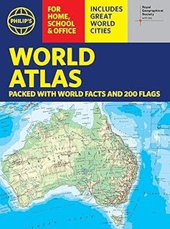 Philip S Rgs World Atlas : With Global Cities Facts And Flags