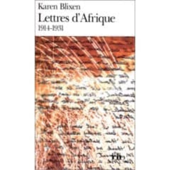 Lettres D Afrique 1914-1931