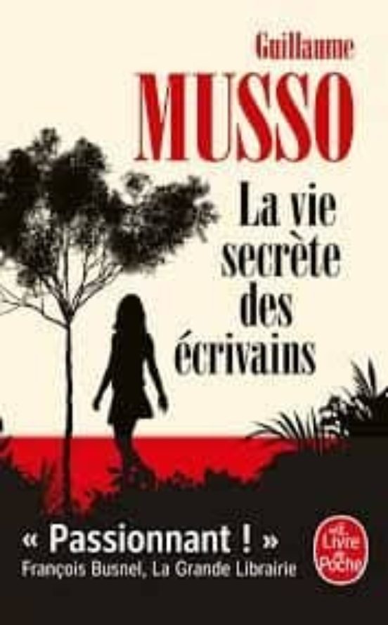 La Vie Secrète des Écrivains