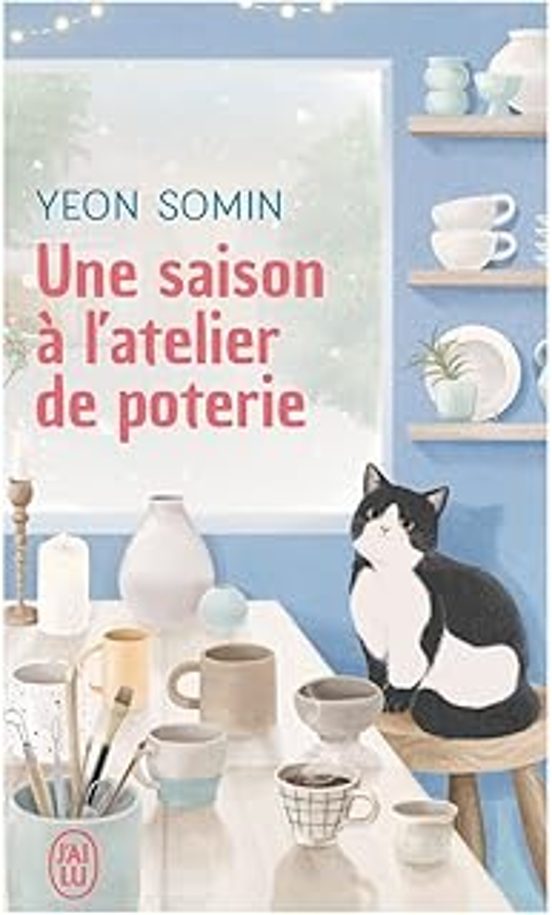 Une Saison A L Atelier De Poterie