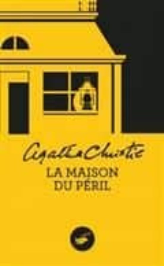 La Maison Du Péril