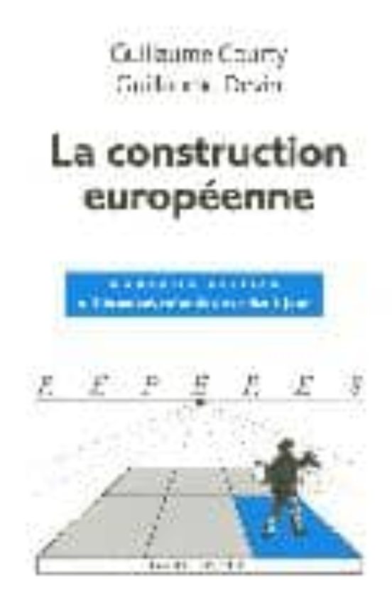 La Construction Europeenne