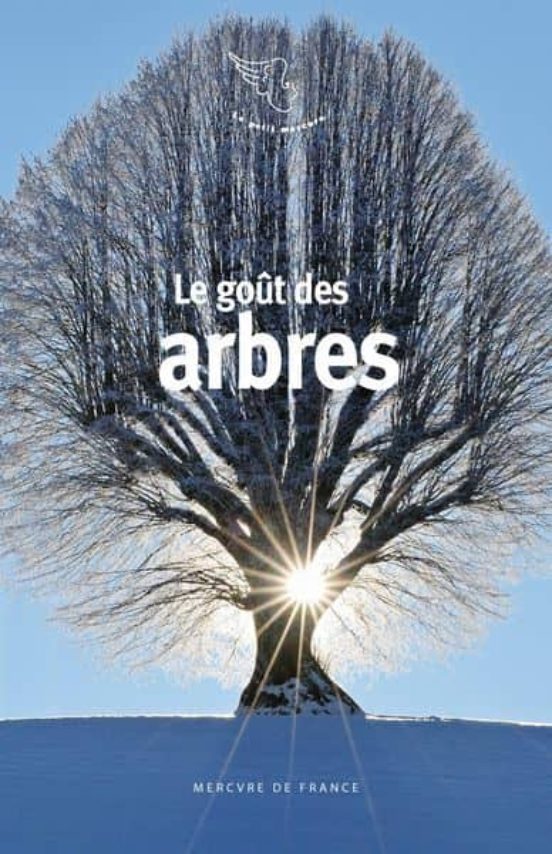 Le Gout Des Arbres
