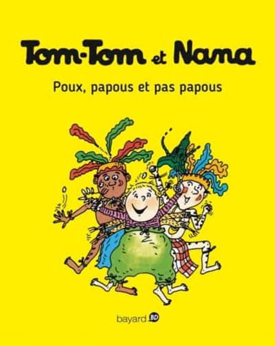 Tom-Tom et Nana Volume 20 Poux Papous et Pas Papous