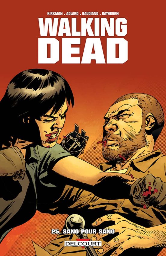 Walking Dead : Sang Pour Sang