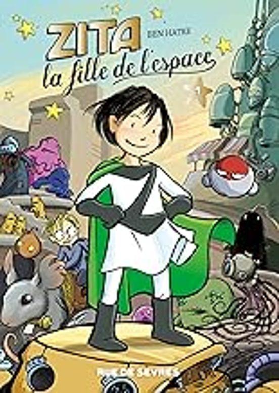 Zita la Fille de L Espace. Vol. 1