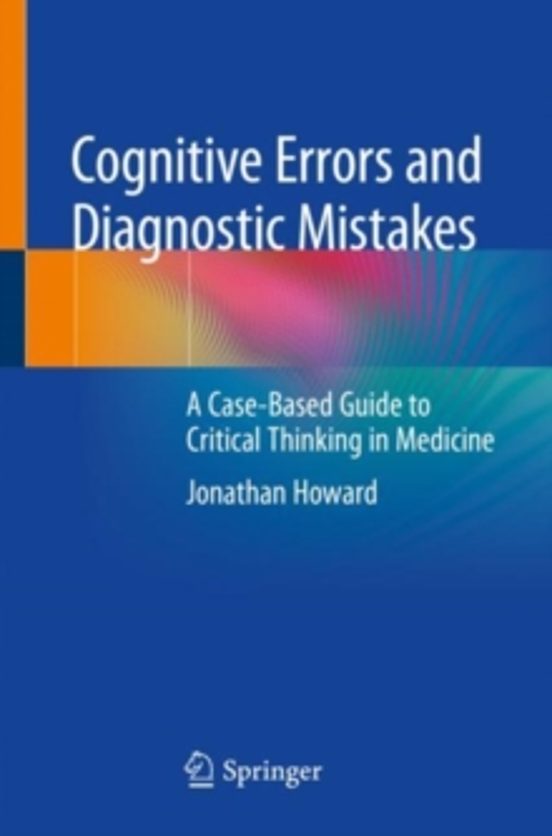 Cognitive Errors And Diagnostic Mistakes