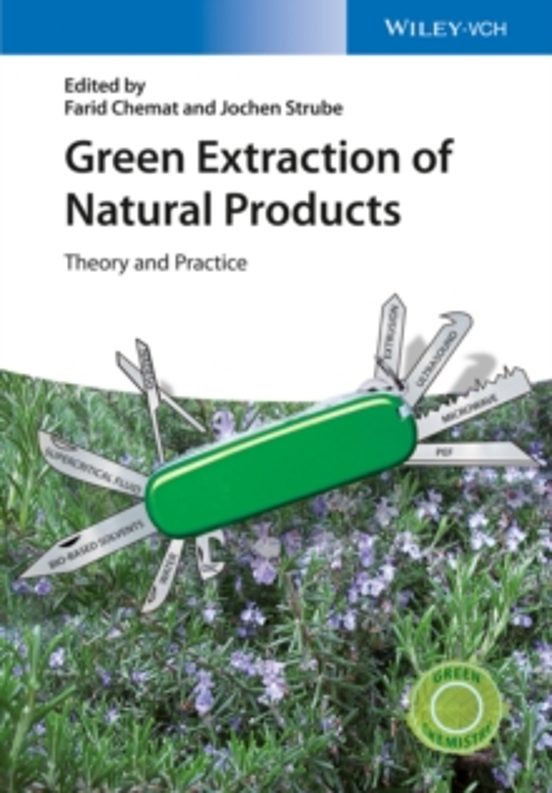 Green Extraction Of Natural Products