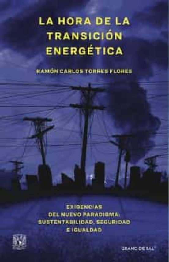 La Hora De La Transicion Energetica