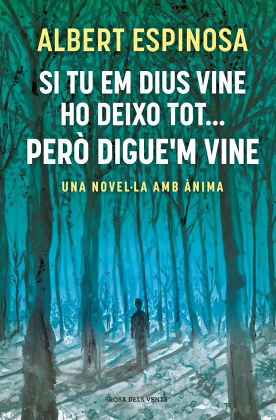Si Tu Em Dius Vine Ho Deixo Tot... Pero Digue M Vine
