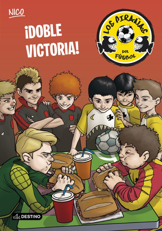Nico: Los Pirañas Del Futbol 3: ¡doble Victoria!