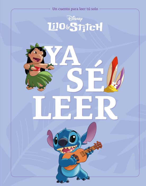 Lilo & Stitch. Ya Sé Leer