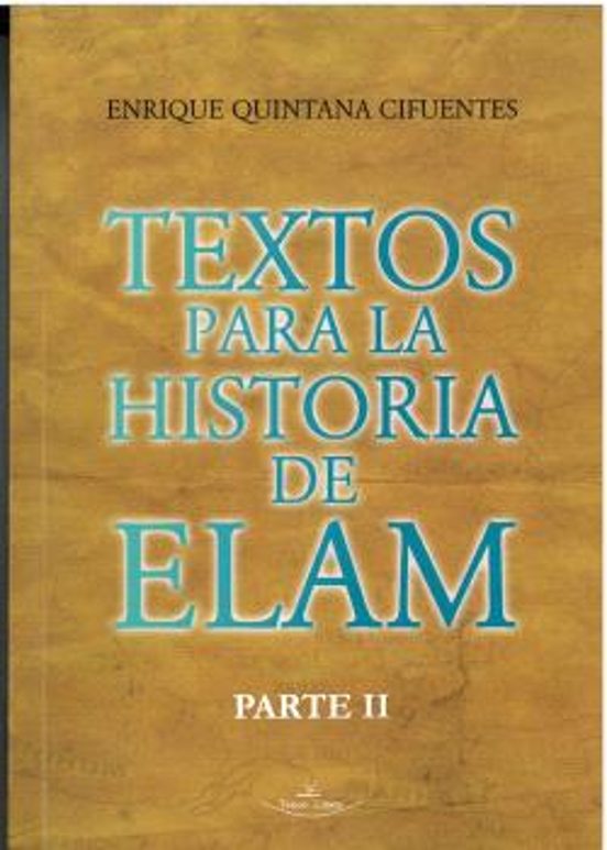 Textos para la historia de Elam Parte II