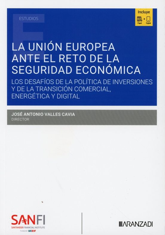 La Unión Europea ante el reto de la seguridad económica