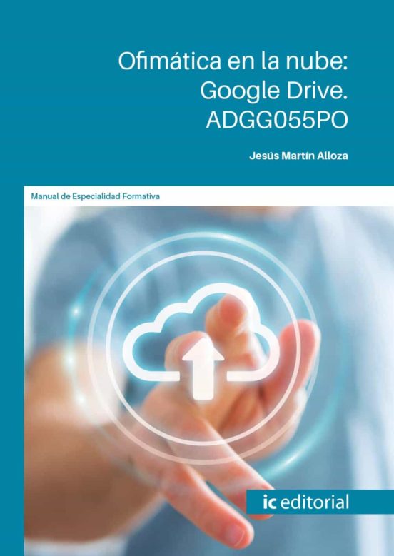 Adg055po Ofimática En La Nube: Google Drive