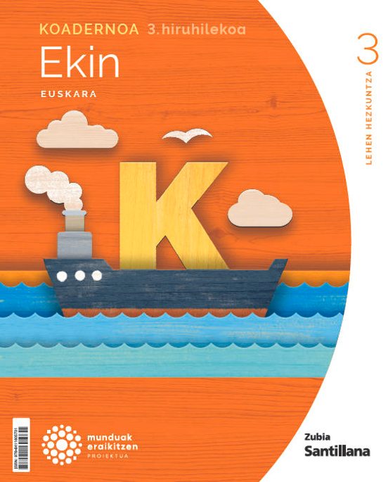 Koadernoa Euskara Ekin 3 Leh 3 Hiruhilekoa Mundual Eraikitzen