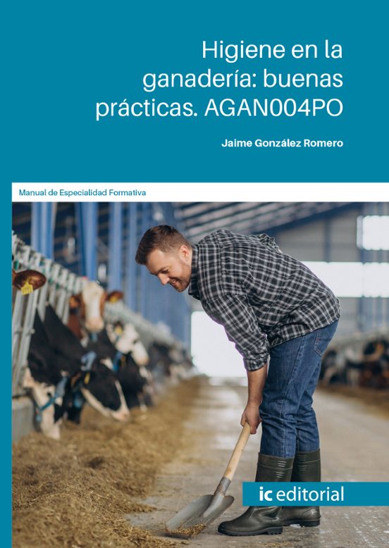 Agan004po - Higiene En La Ganadería: Buenas Prácticas
