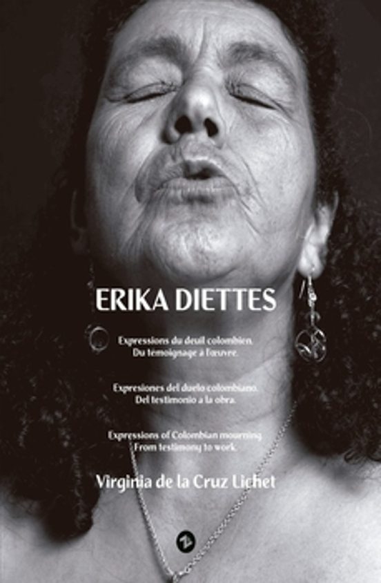 Erika Diettes - Expresiones Del Duelo Colombiano
