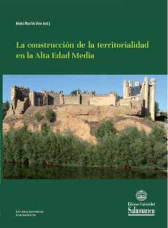 La Construccion De La Territorialidad En La Alta Edad Media