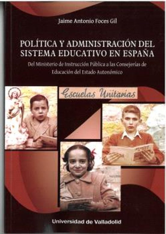 Política Y Administración Del Sistema Educativo En España
