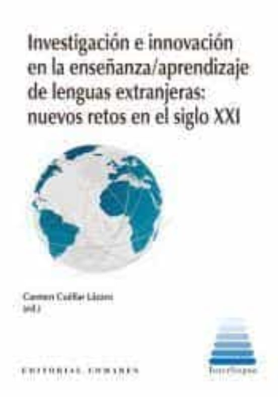 Investigación E Innovación En La Enseñanza/aprendizaje De Lenguas Extr