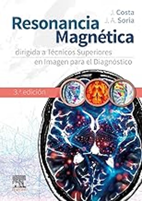 Resonancia Magnética Dirigida A Técnicos Superiores En Imagen Para El Diagnóstico