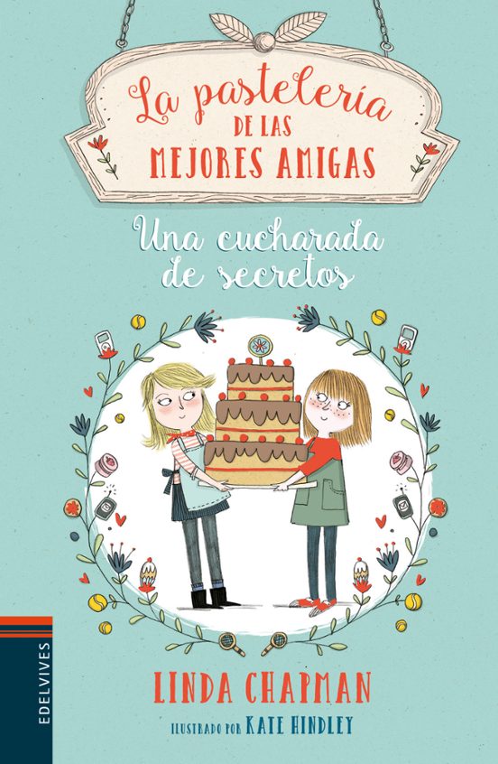 La Pasteleria de las Mejores Amigas 2: Una Cucharada de Secretos