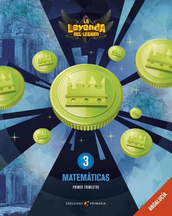 Matemáticas 3º Educacion Primaria La Leyenda Del Legado Ed 2019 Andalu