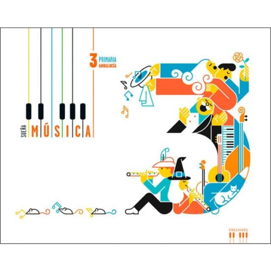 Música 3º Educacion Primaria Sueña Música Ed 2019 Andalucía