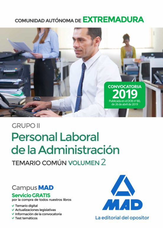 Grupo II Personal Laboral De La Administración De La Comunidad Autónoma De Extremadura. Temario Común Volumen 2