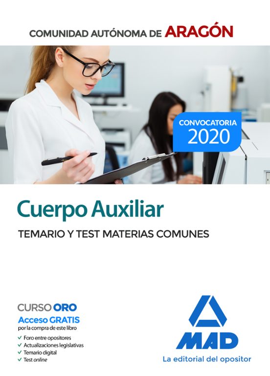 Cuerpo Auxiliar De La Administración De La Comunidad Autónoma De Aragón. Temario Y Test De Materias Comunes