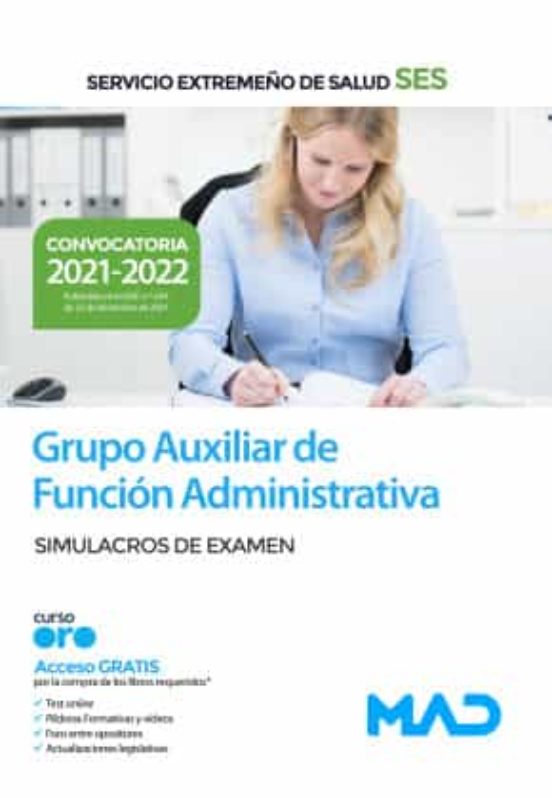 Grupo Auxiliar De Función Administrativa Del Servicio Extremeño De Salud . Simulacros De Examen