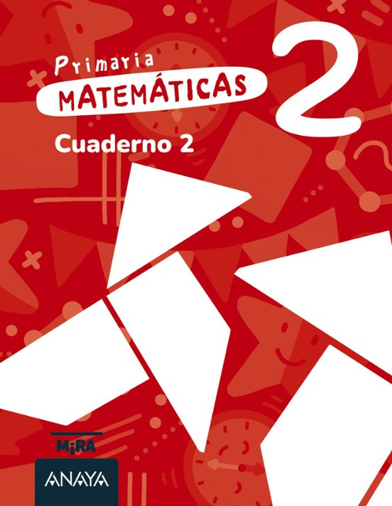 Matemáticas 2º Primaria Cuaderno 2 Mira