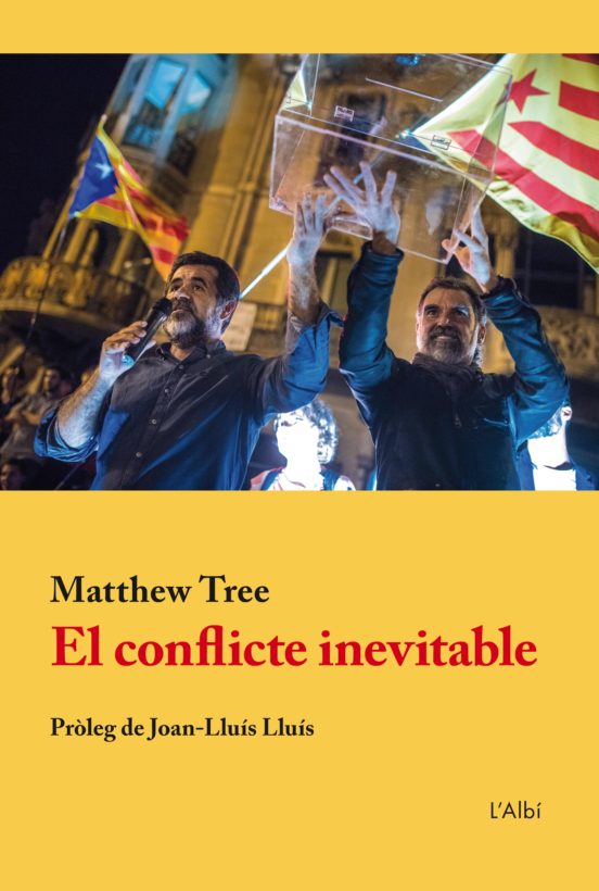 El Conflicte Inevitable O Com La Situacio Actual De Catalunya Ja Es Po