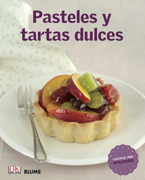 Cocina Del Mundo. Pasteles Y Tartas Dulces