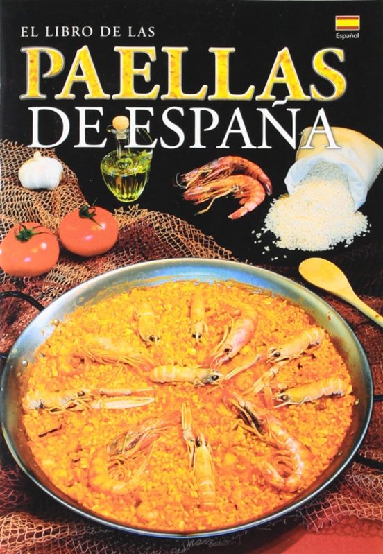 El Libro De Las Paellas De España