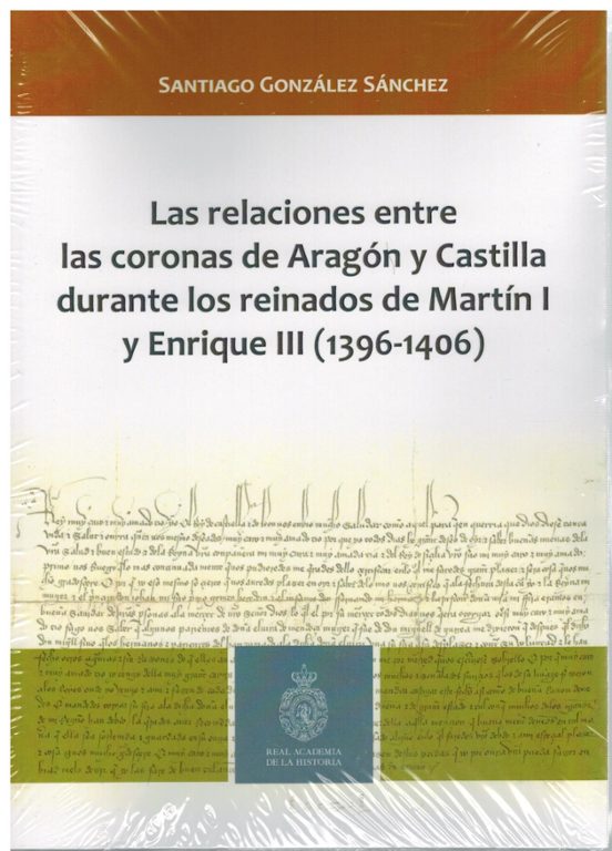 Relaciones Entre Las Coronas De Aragón Y Castilla Durante Los Reinados