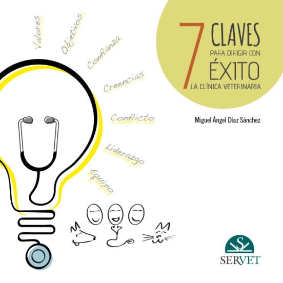 7 Claves Para Dirigir Con Éxito La Clínica Veterinaria