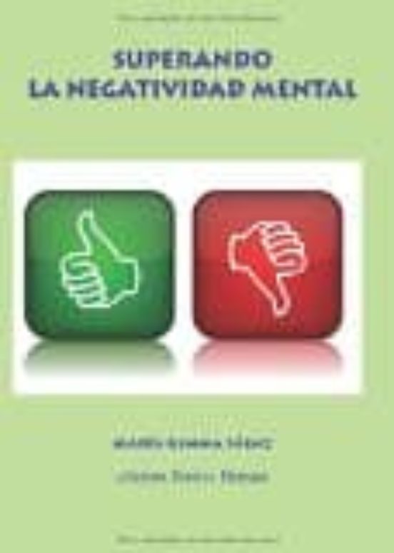 Superando La Negatividad Mental