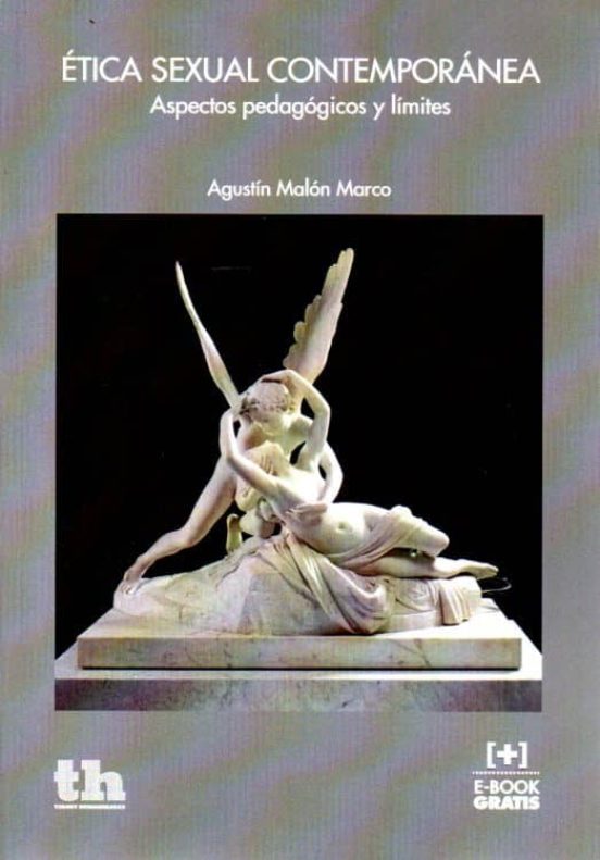 Etica Sexual Contemporanea: Aspectos Pedagogicos Y Limites