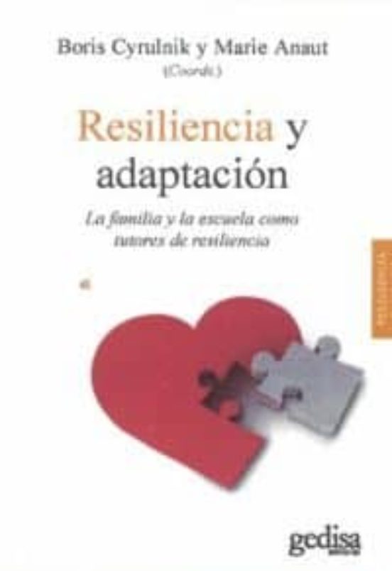 Resiliencia Y Adaptación: La Familia Y La Escuela Como Tutores De Res