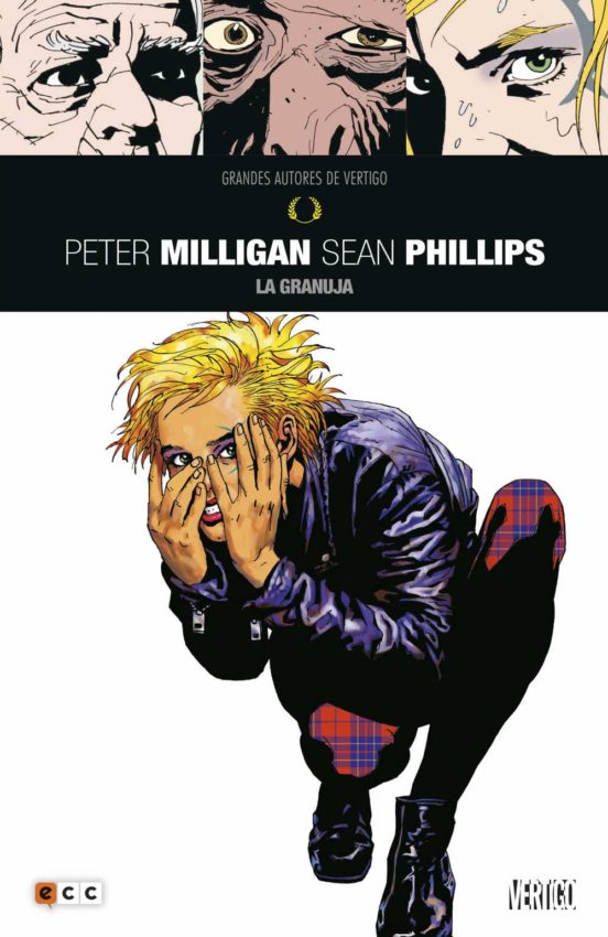 Grandes Autores De Vertigo: Peter Milligan Y Sean Phillips - La Granuja