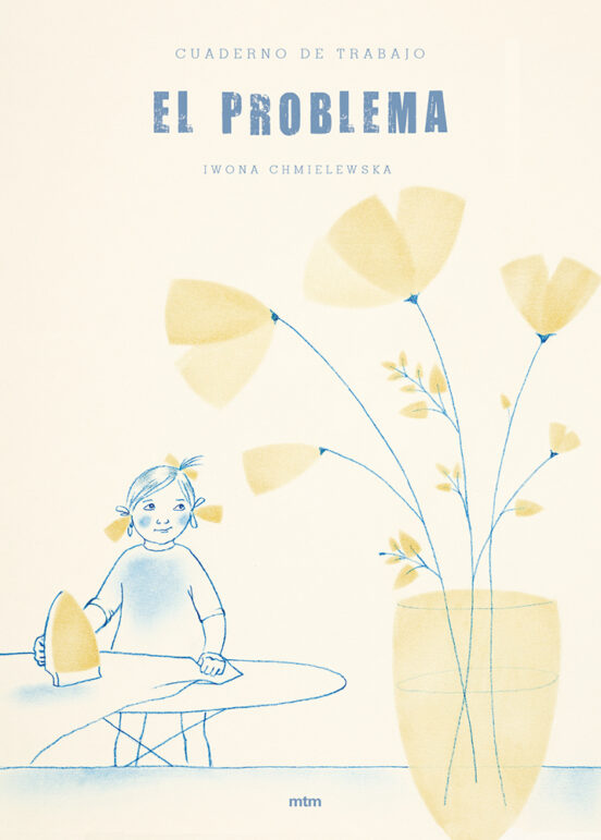 El Problema: Cuaderno De Trabajo