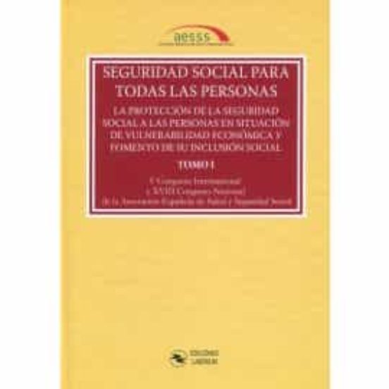Seguridad Social Para Todas Las Personas. Congreso Aesss.la Protección